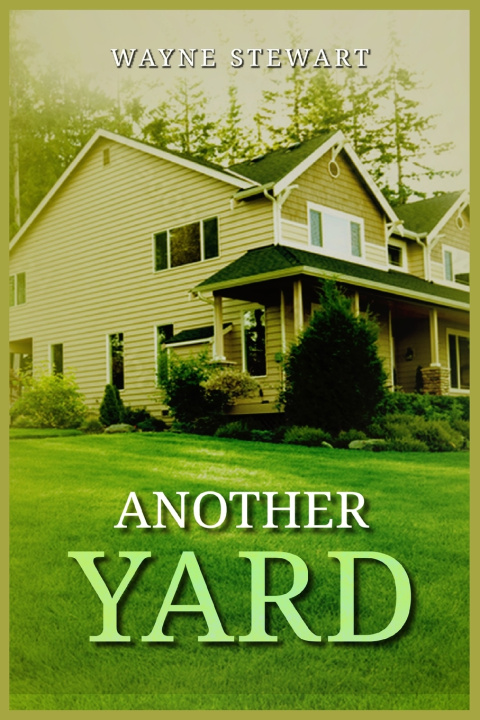 Книга Another Yard Wayne Stewart