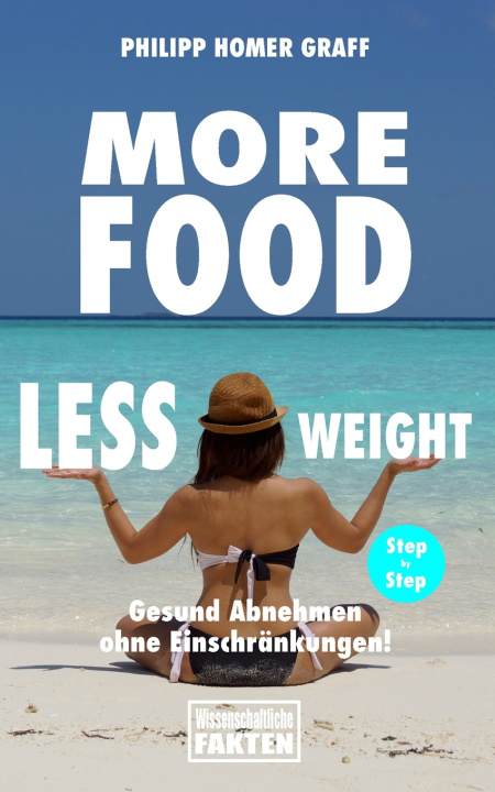 Kniha More Food Less Weight Philipp Homer Graff