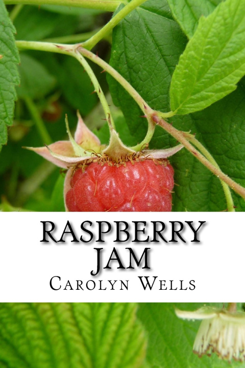 Kniha Raspberry Jam Carolyn Wells
