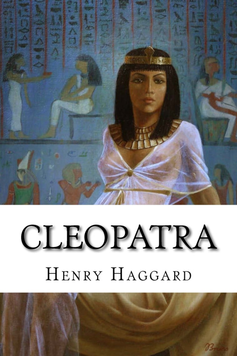 Kniha Cleopatra Henry Rider Haggard