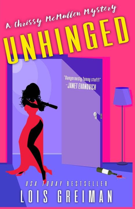 Kniha Unhinged Lois Greiman
