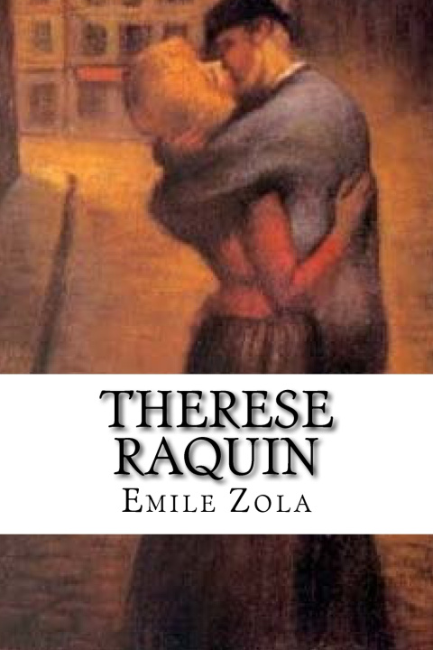 Kniha Therese Raquin Émile Zola