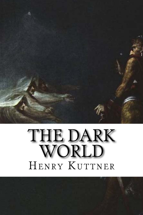 Knjiga The Dark World Henry Kuttner