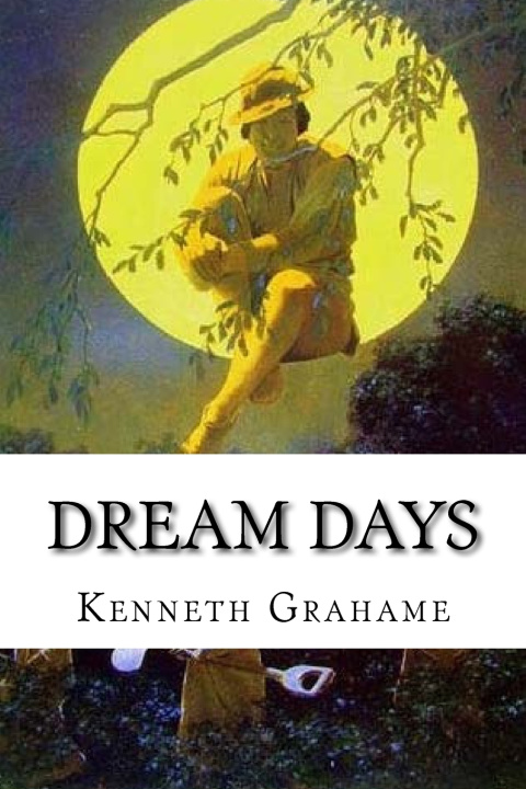 Kniha Dream Days EH Shepard