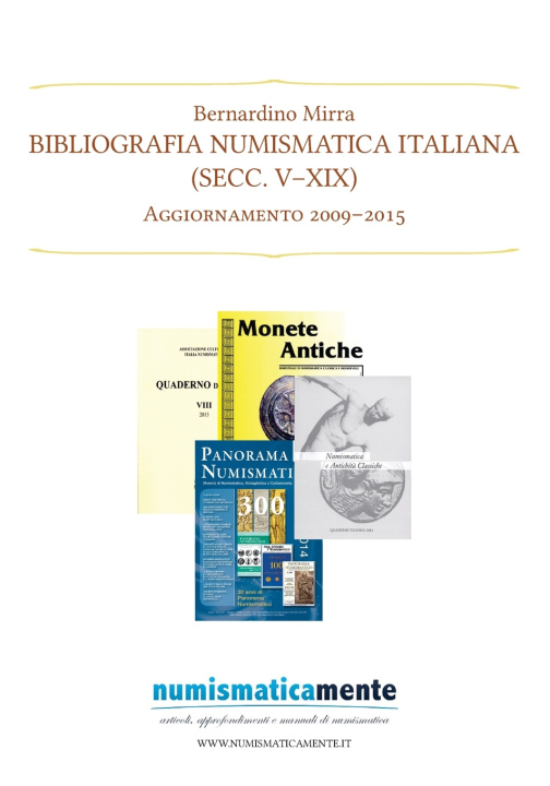Kniha Bibliografia Numismatica Italiana (secc. V-XIX) Bernardino Mirra