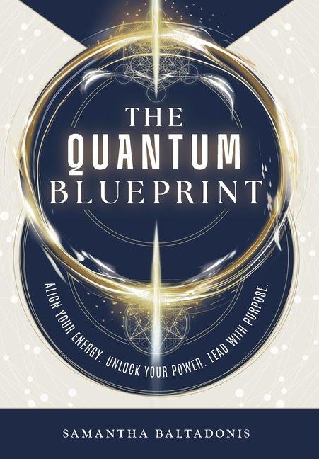 Kniha The Quantum Blueprint Samantha Baltadonis
