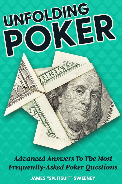 Boek Unfolding Poker James Sweeney