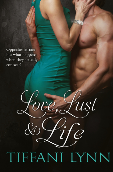 Kniha Love, Lust & Life Tiffani Lynn