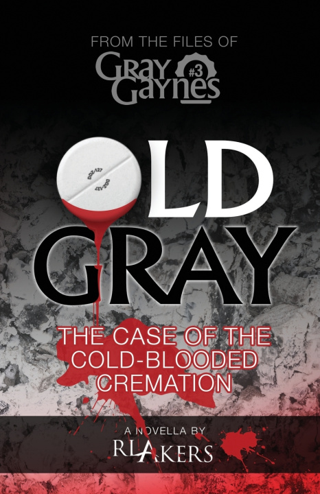 Kniha Old Gray R. L. Akers