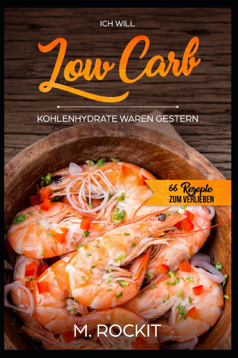 Buch Low Carb, Kohlenhydrate waren gestern L. Müller