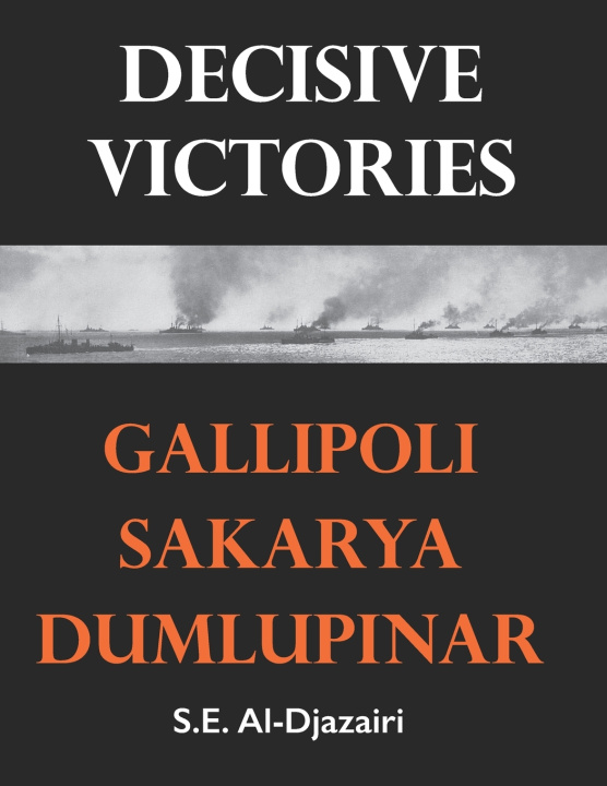 Kniha Decisive Victories S.E. Al-Djazairi