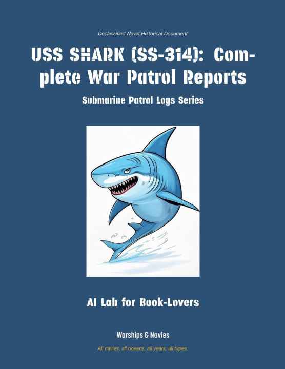 Книга USS SHARK (SS-314) AI Lab for Book-Lovers