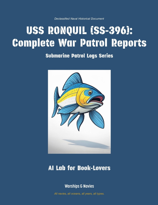 Книга USS RONQUIL (SS-396) AI Lab for Book-Lovers