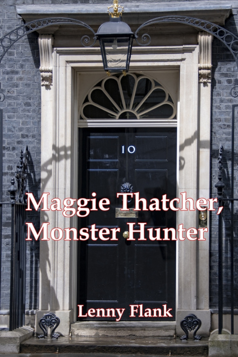 Buch Maggie Thatcher, Monster Hunter Lenny Flank