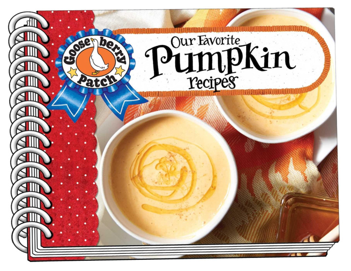 Книга Our Favorite Pumpkin Recipes Gooseberry Patch