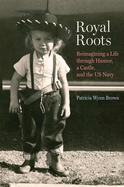 Kniha Royal Roots Patricia Wynn Brown