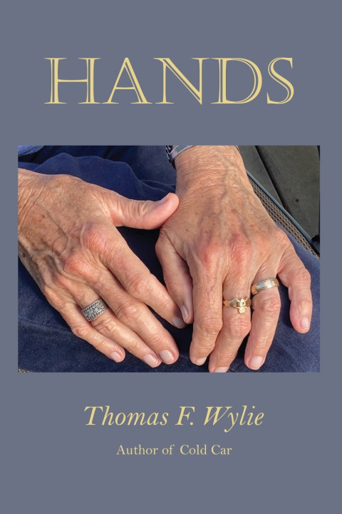 Knjiga Hands Thomas F. Wylie