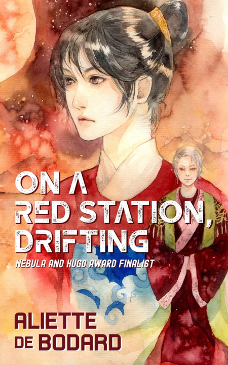 Kniha On a Red Station, Drifting Aliette de Bodard