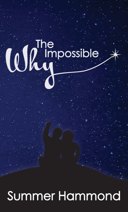 Kniha The Impossible Why Summer Hammond