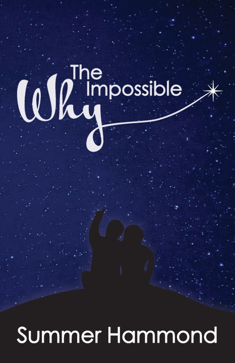 Kniha The Impossible Why Summer Hammond