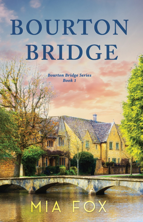 Книга Bourton Bridge Mia Fox