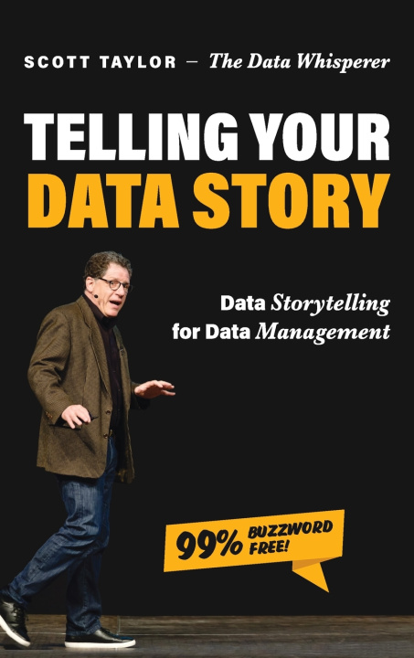 Книга Telling Your Data Story Scott Taylor
