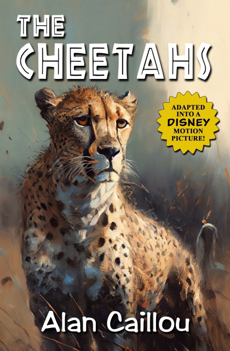 Knjiga The Cheetahs Alan Caillou