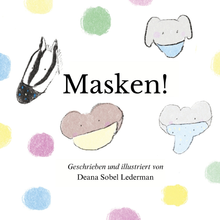 Kniha Masken! Deana Sobel Lederman