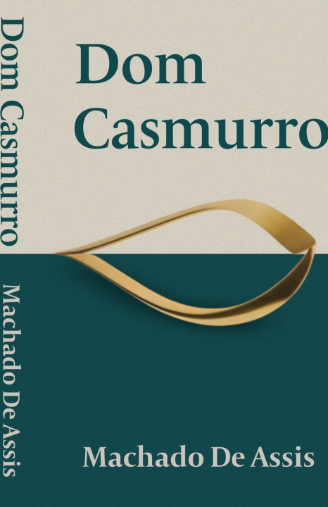 Kniha Dom Casmurro By Machado de Assis