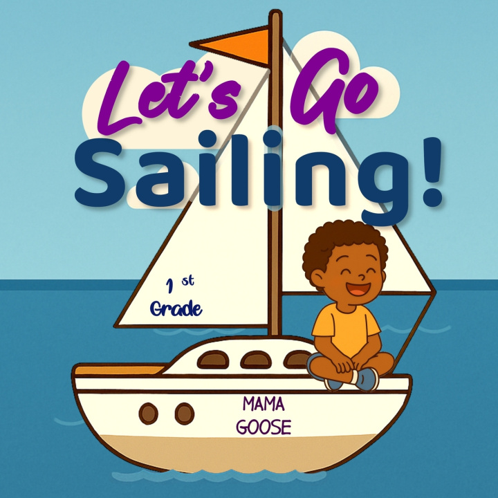 Knjiga Let's Go Sailing Mama Goose
