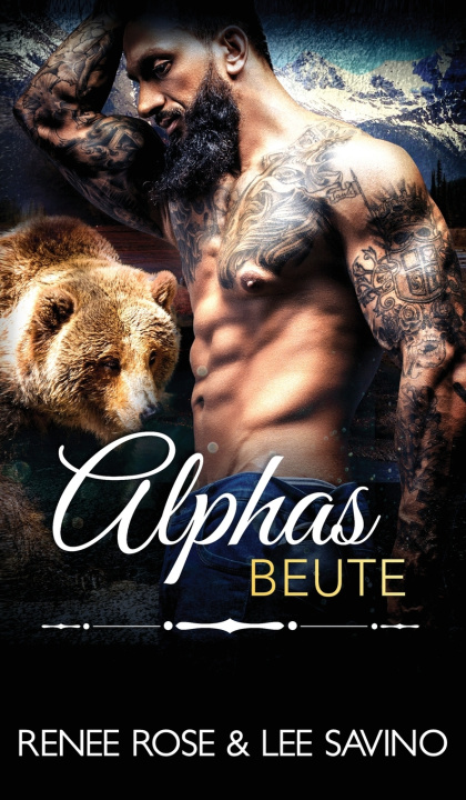 Kniha Alphas Beute Renee Rose