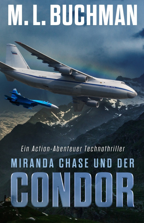 Knjiga Miranda Chase und der Condor M. L. Buchman