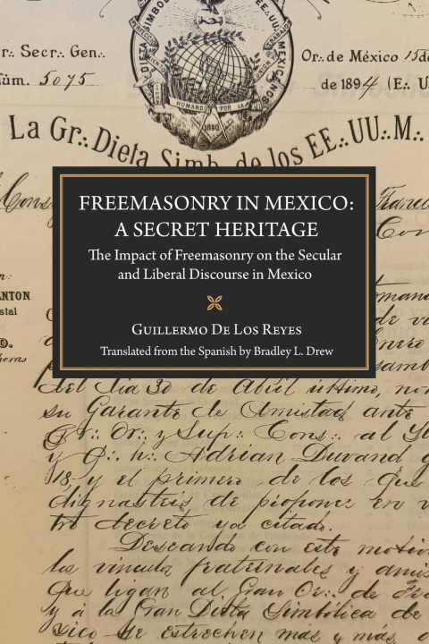 Книга Freemasonry in Mexico Bradley L. Drew