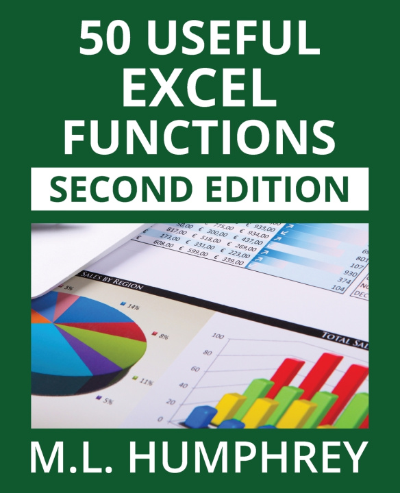 Kniha 50 Useful Excel Functions M.L. Humphrey