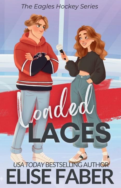 Knjiga Loaded Laces Elise Faber