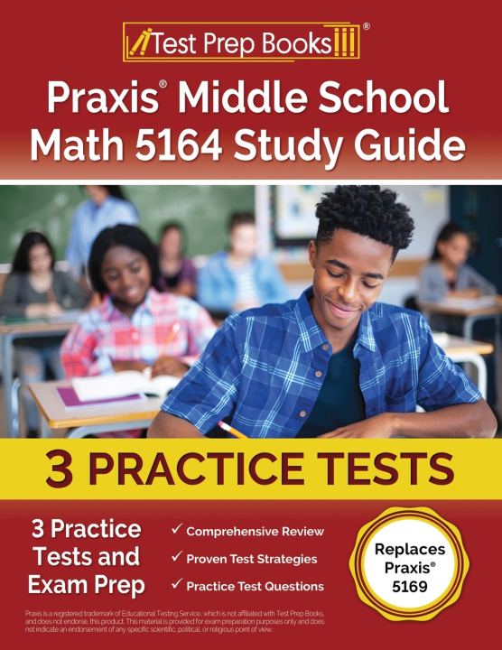Книга Praxis Middle School Math 5164 Study Guide Joshua Rueda