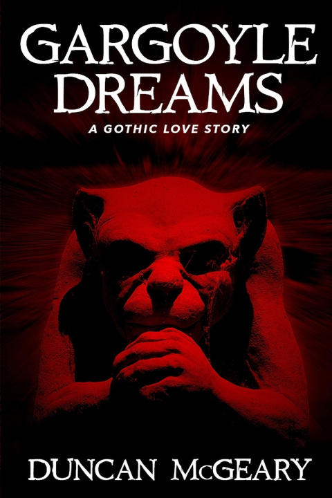 Knjiga Gargoyle Dreams Duncan McGeary