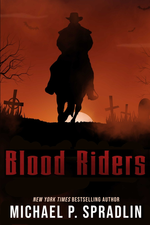 Книга Blood Riders Michael P. Spradlin