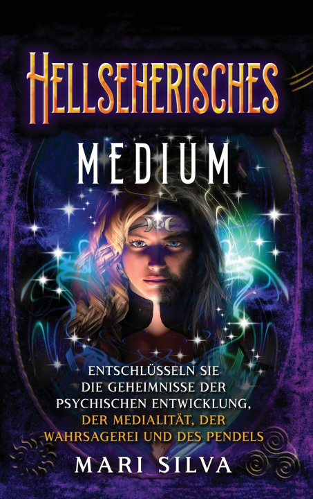 Kniha Hellseherisches Medium Mari Silva