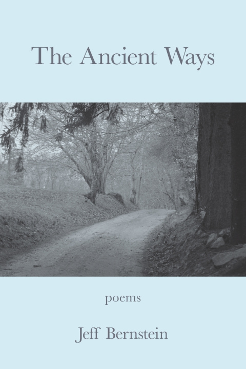 Kniha The Ancient Ways Jeff Bernstein
