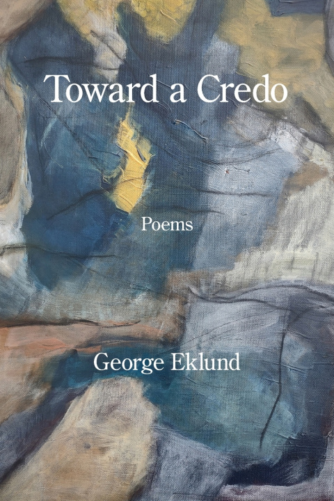Knjiga Toward a Credo George Eklund