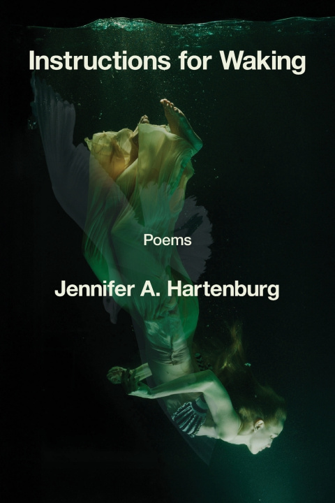 Kniha Instructions for Waking Jennifer A. Hartenburg