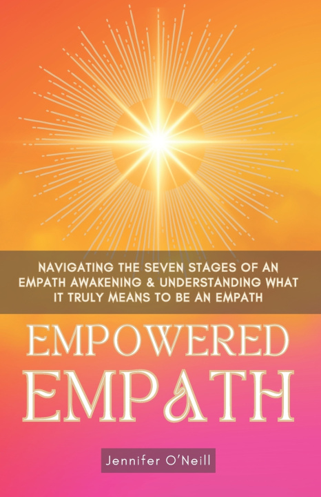 Книга Empowered Empath Jennifer O'Neill