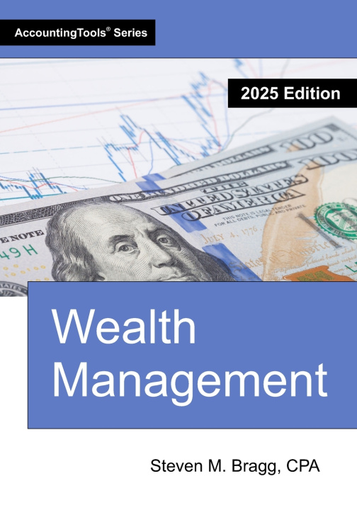Kniha Wealth Management Steven M. Bragg