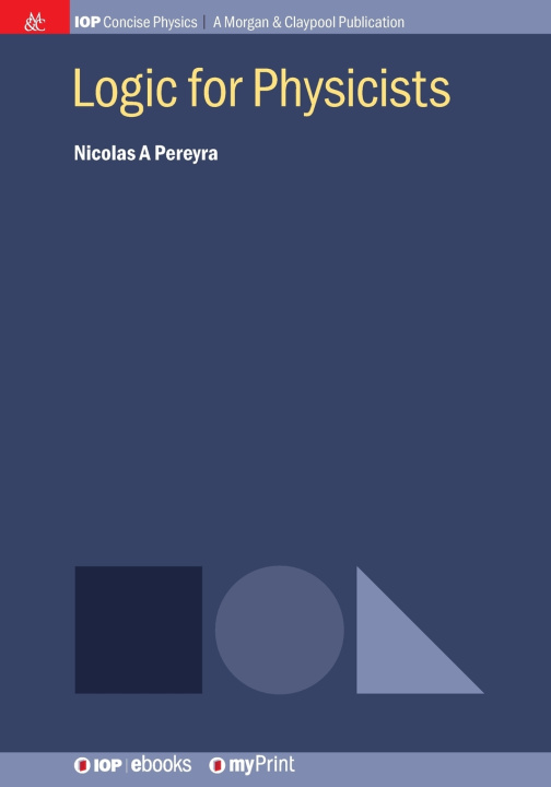 Kniha Logic for Physicists Nicolas A Pereyra