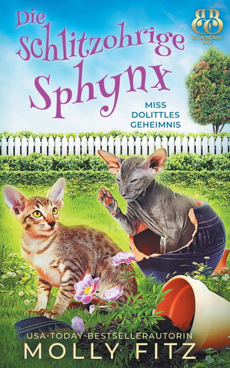 Kniha Die schlitzohrige Sphynx Molly Fitz