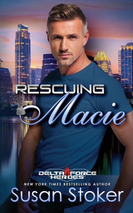 Knjiga Rescuing Macie Susan Stoker