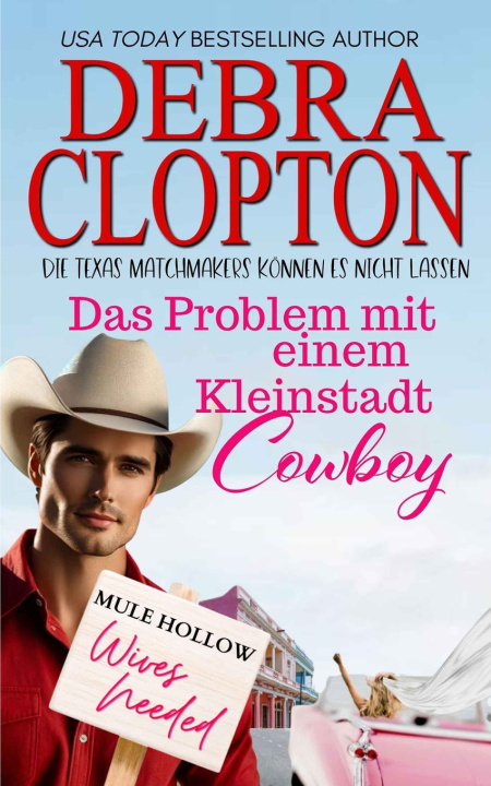 Kniha Das Problem mit einem Kleinstadt-Cowboy Debra Clopton
