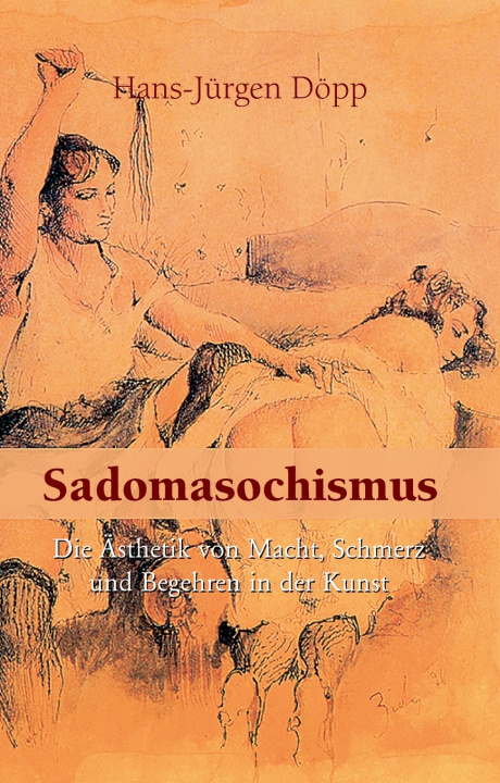 Knjiga Sadomasochismus Hans-Jürgen Döpp