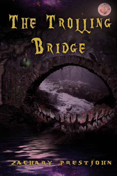 Kniha The Trolling Bridge Zachary Prestjohn